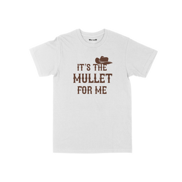 It's the Mullet for Me - Çocuk T-shirt