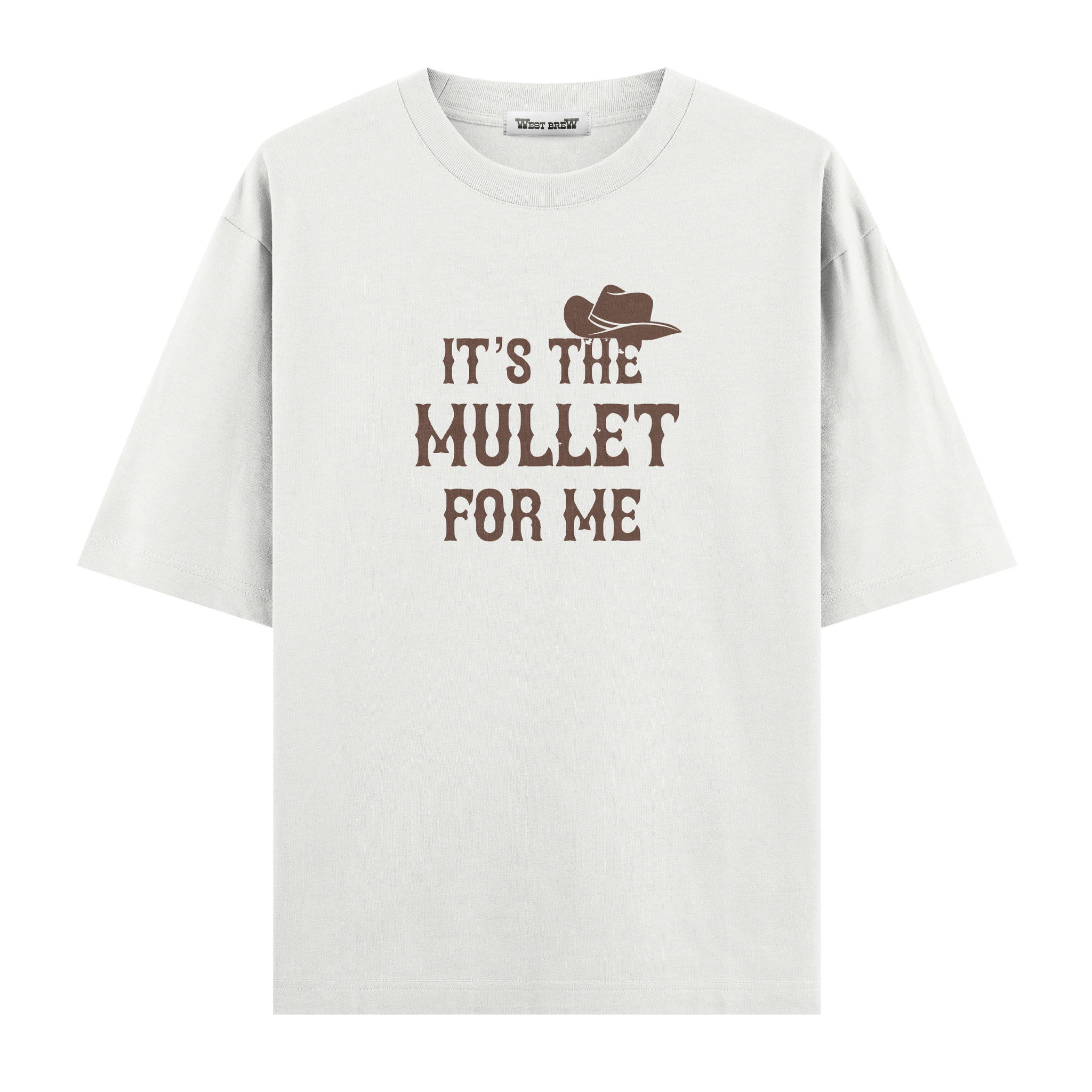 It's the Mullet for Me - Oversize T-shirt